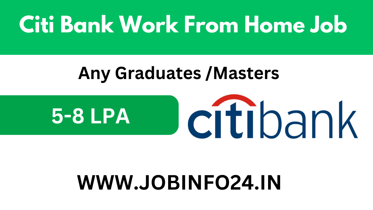 Citi Bank Work From Home Job
