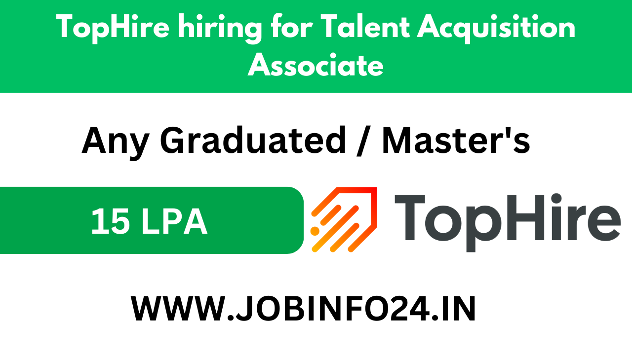 TopHire hiring for Talent Acquisition Associate