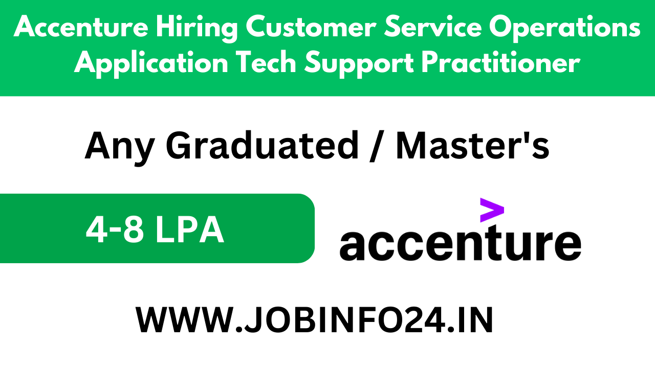 Accenture Hiring Customer Service Operations Application Tech Support Practitioner