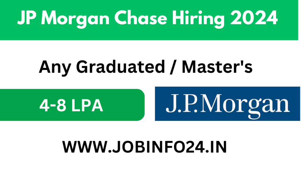 JP Morgan Chase Hiring 2024