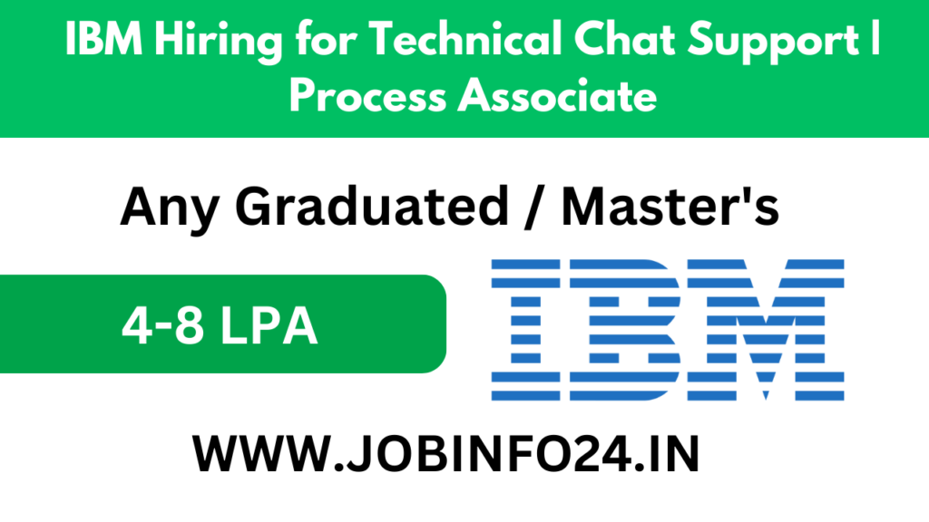 IBM Hiring for Technical Chat Support | Process Associate