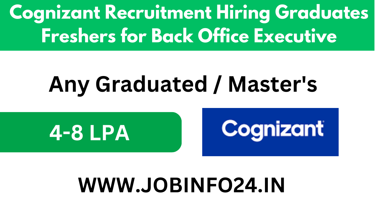 Cognizant Recruitment Hiring Graduates Freshers for Back Office Executive