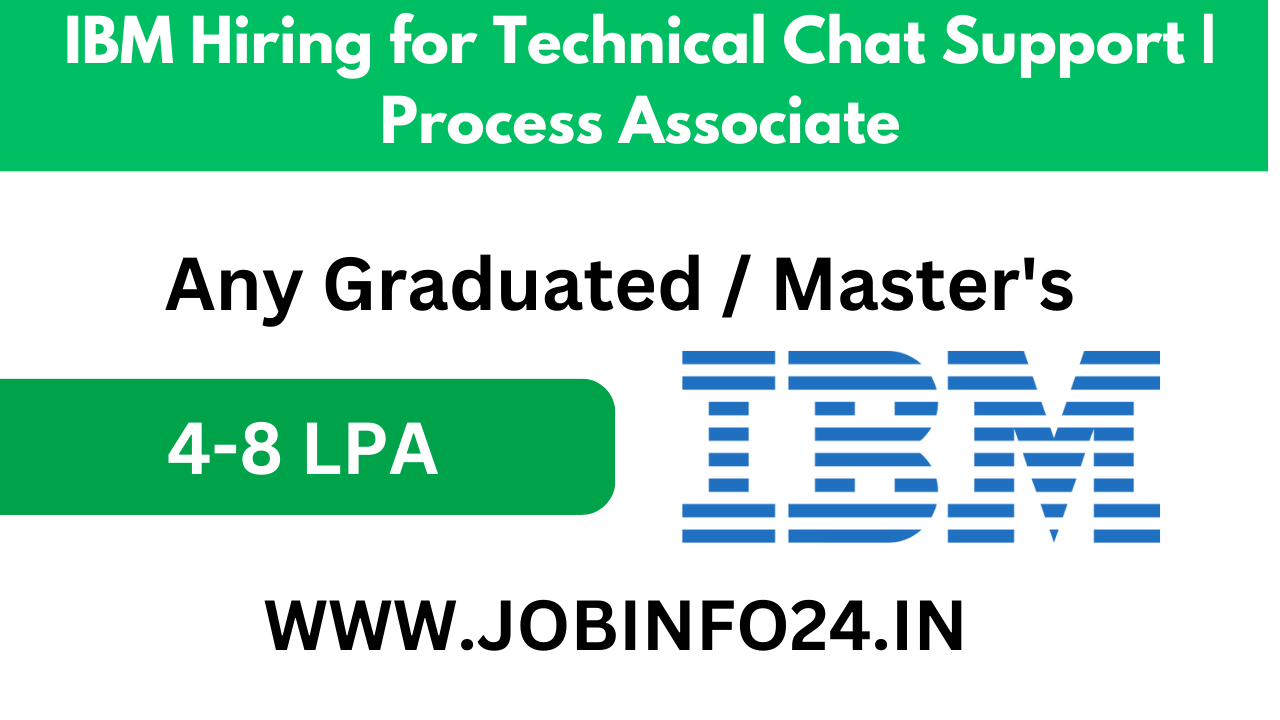 IBM Hiring for Technical Chat Support | Process Associate