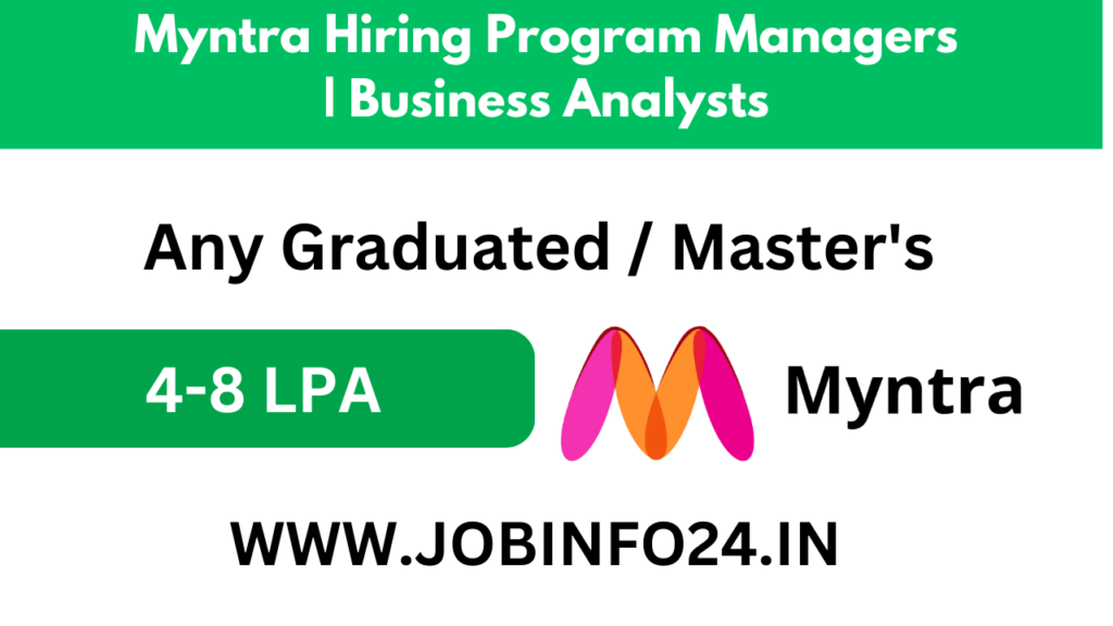 Myntra Hiring Program Managers | Business Analysts