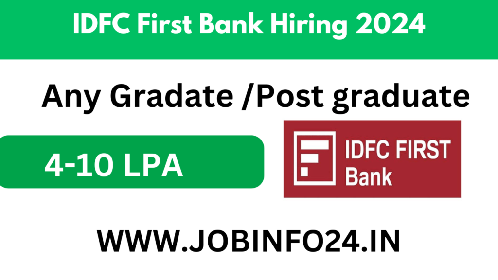 IDFC First Bank Hiring 2024