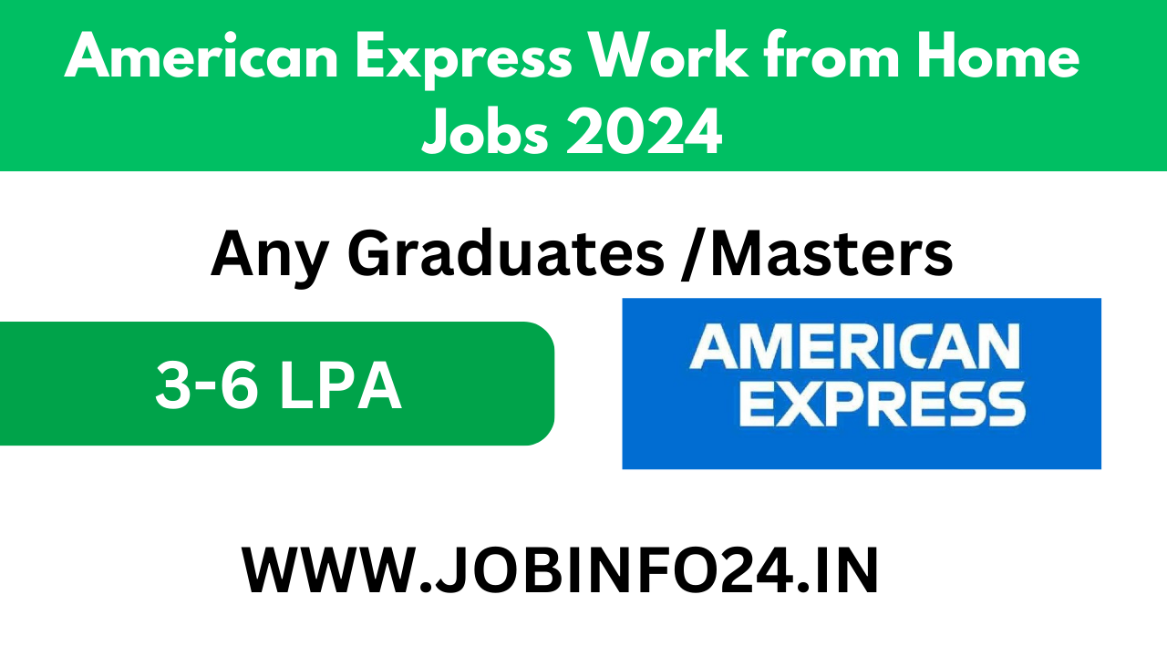 American Express Work from Home Jobs 2024