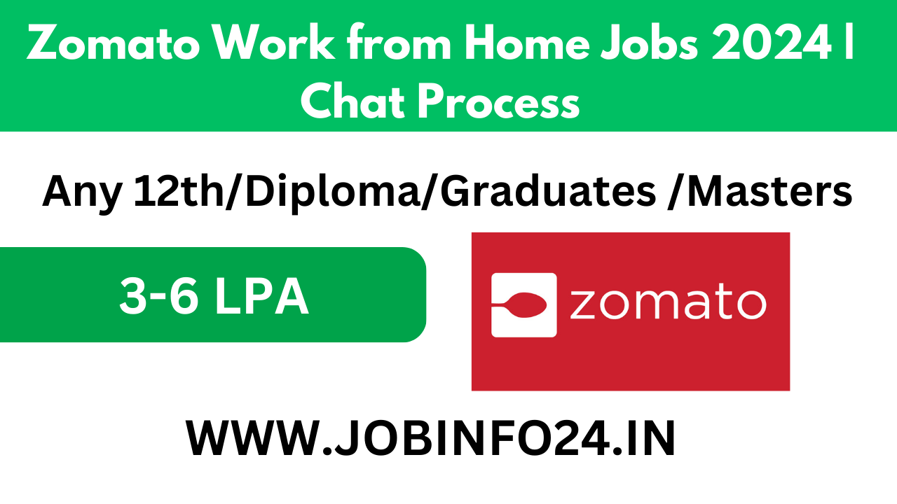 Zomato Work from Home Jobs 2024 | Chat Process