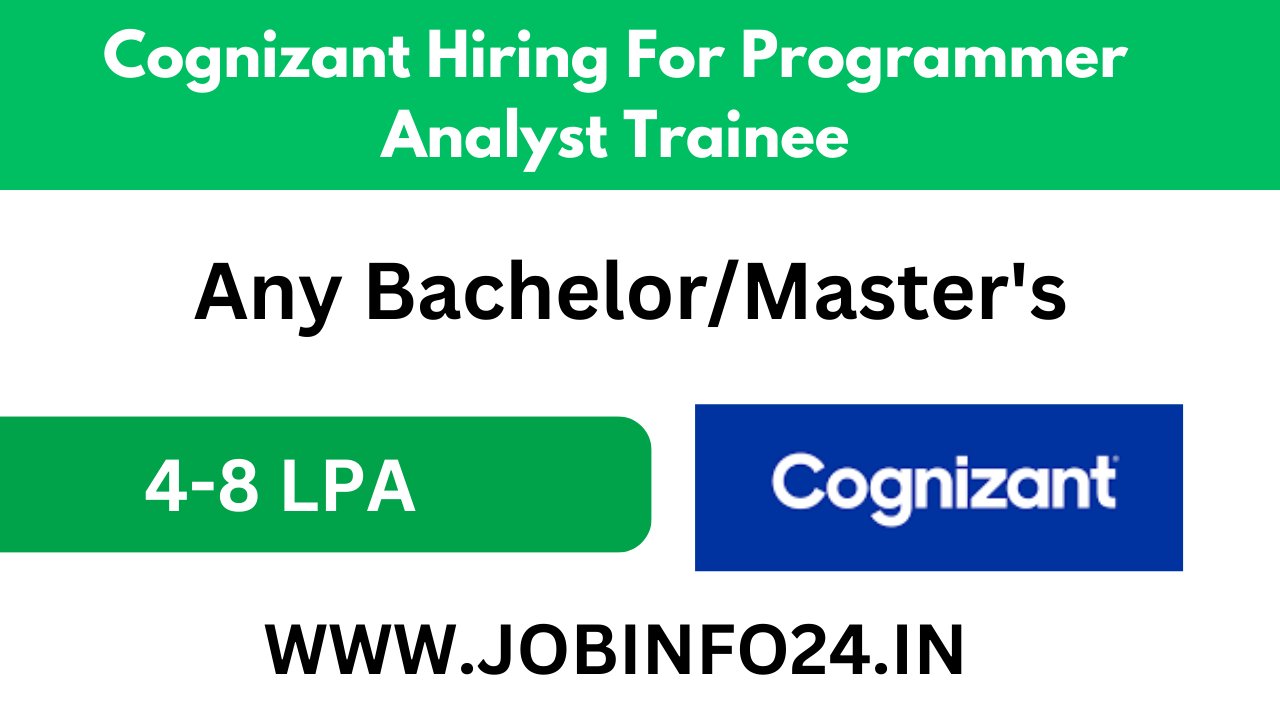 Cognizant Hiring For Programmer Analyst Trainee