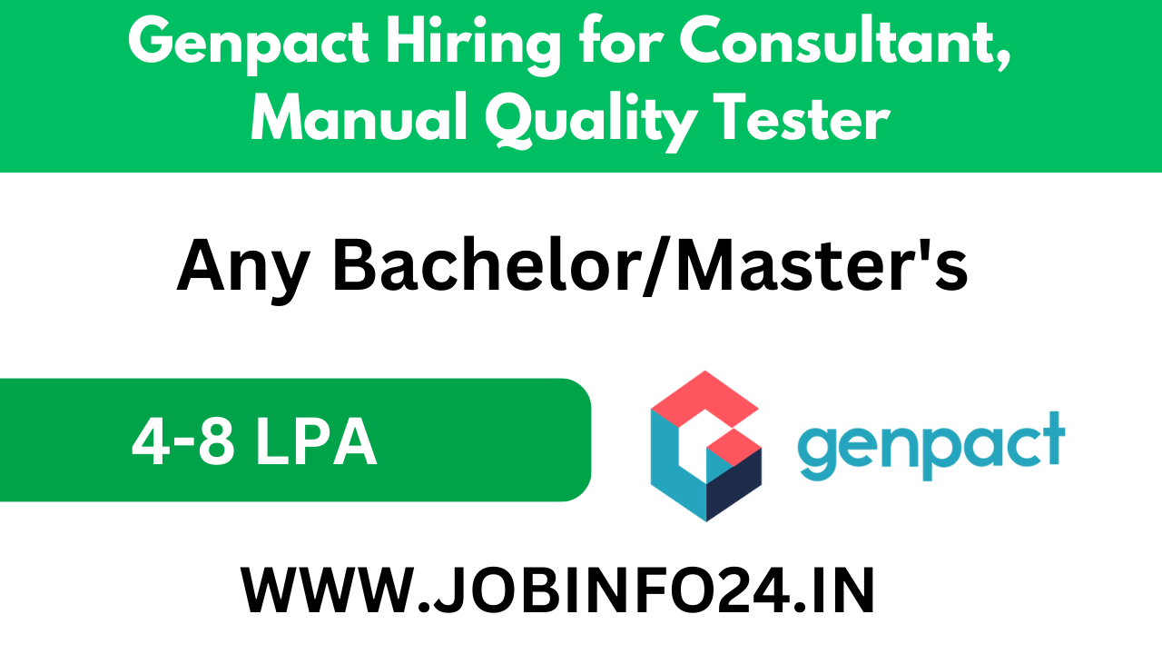 Genpact Hiring for Consultant, Manual Quality Tester