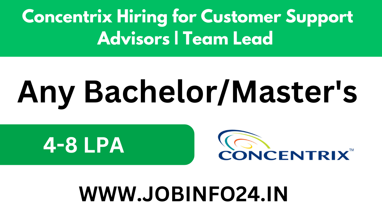 Concentrix Hiring for Customer Support Advisors | Team Lead